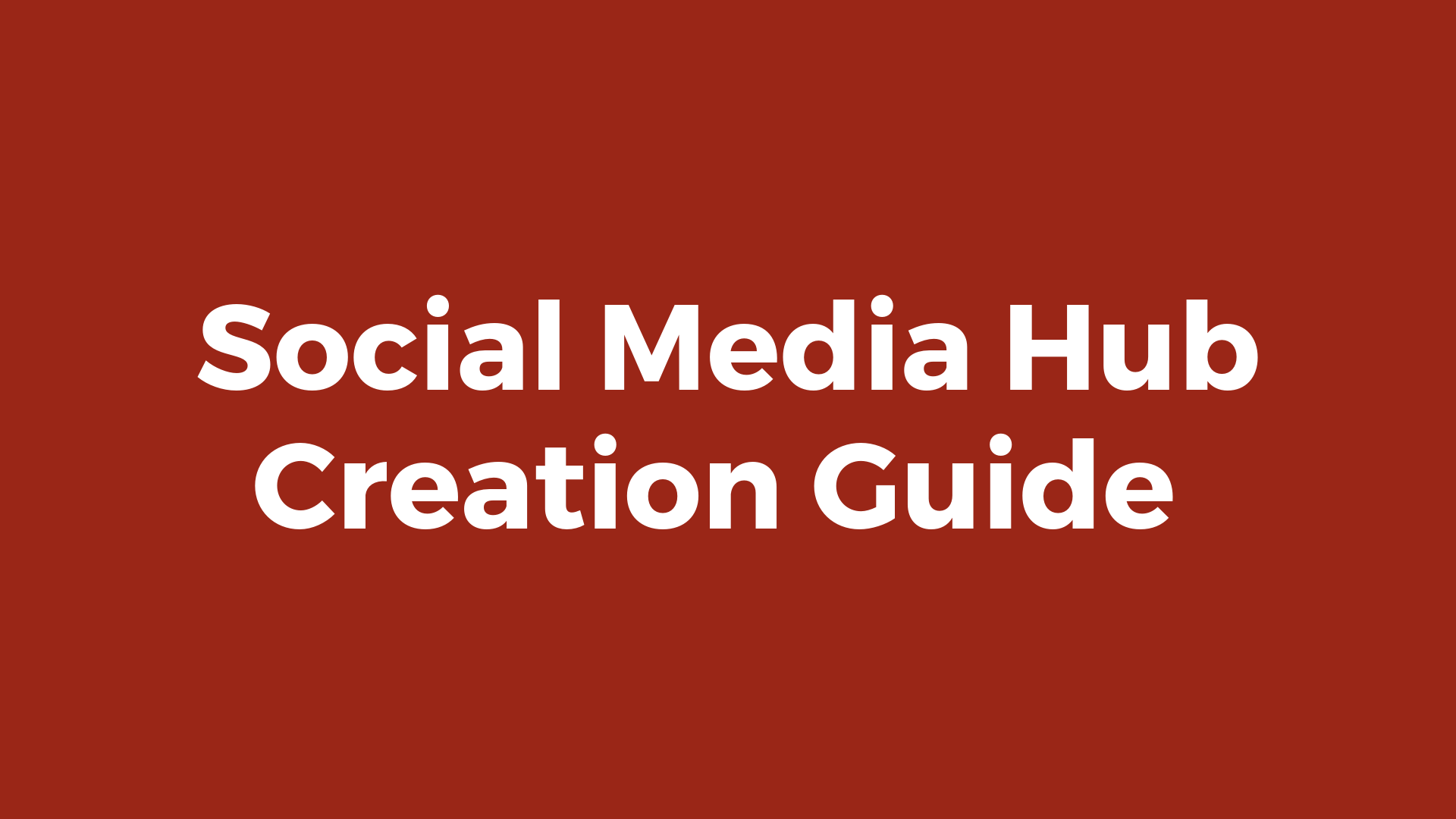 Social Media Hub Creation Guide