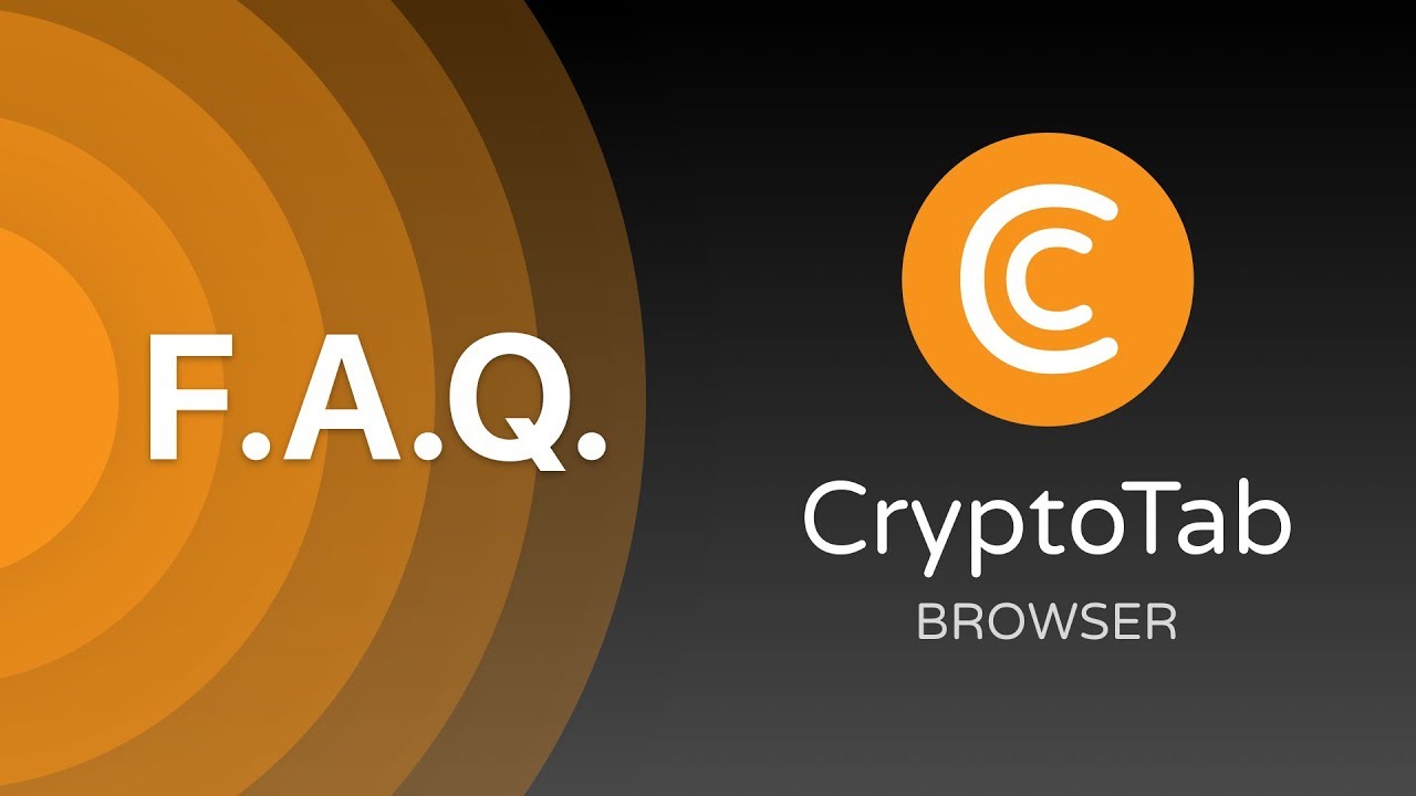 CryptoTab Browser - FAQ Explaining Video