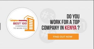 BrighterMonday Best Companies in Kenya
