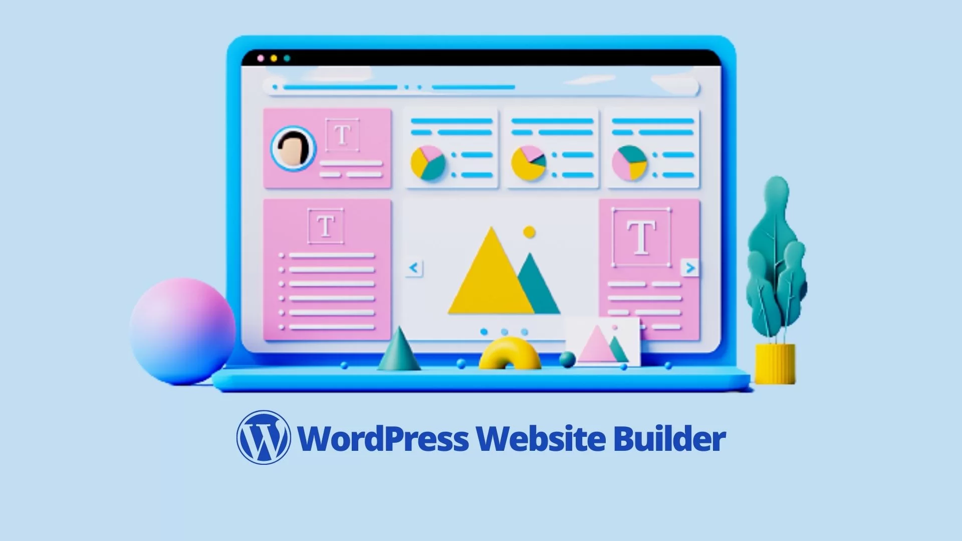What Is WordPress Website Builder?