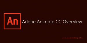 Adobe Animate CC Overview