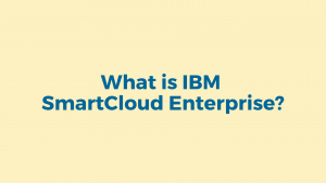 IBM SmartCloud Enterprise