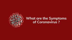 Coronavirus Symptoms