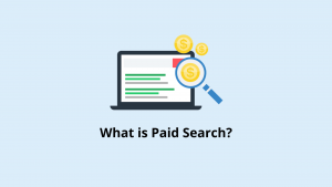 What Is Paid Search?