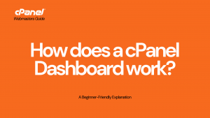 What is a cPanel Dashboard?