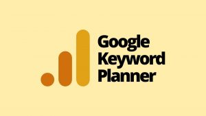 What Is Google Keyword Planner?