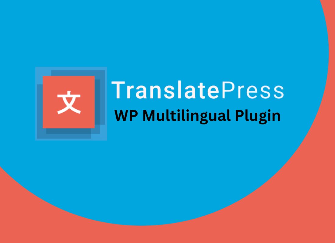 What Is TranslatePress?