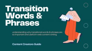 What are Transition Words & Phrases?