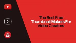 What Are YouTube Thumbnail Creators?