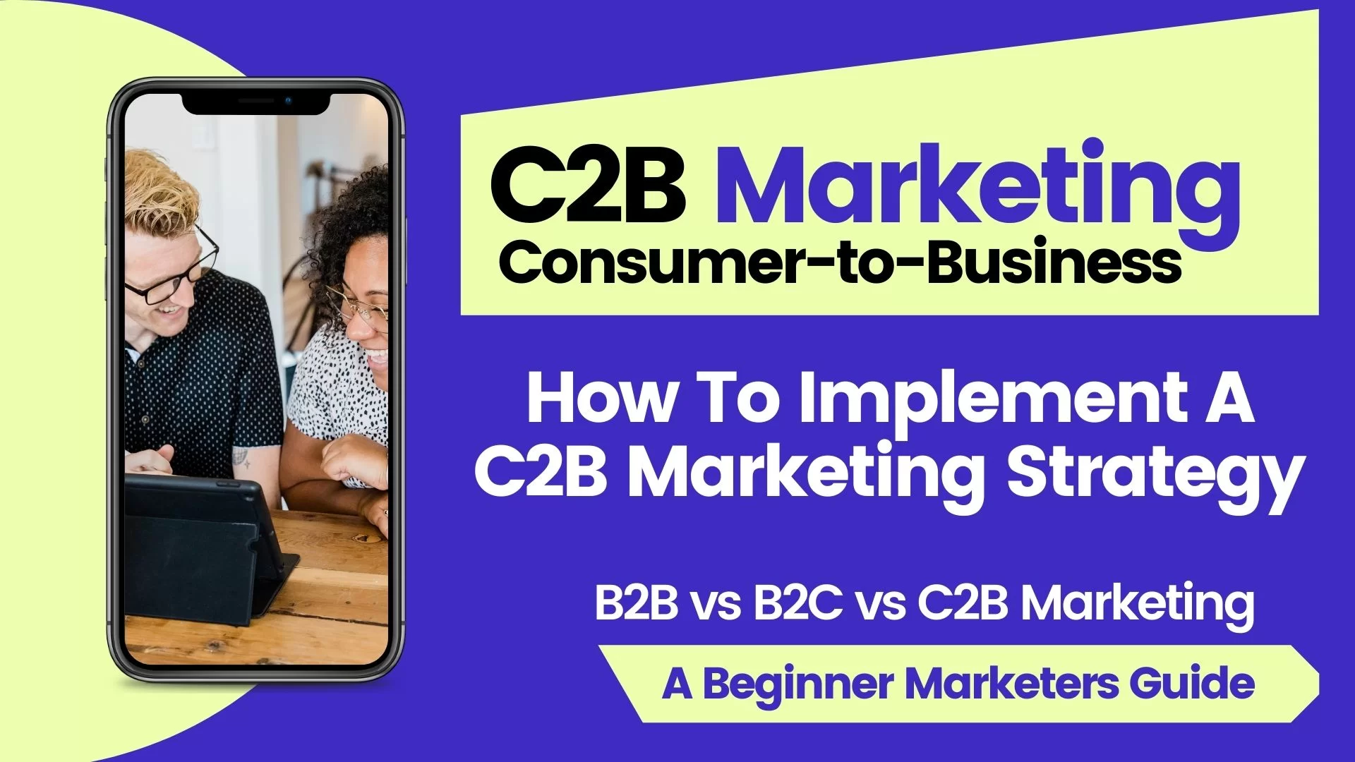 What Is C2B Marketing?