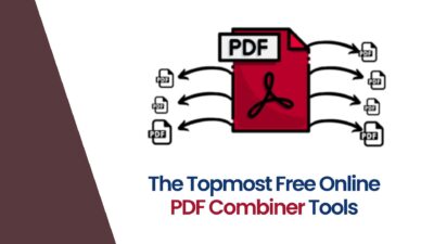 How The Free Online PDF Combiner Tools Work