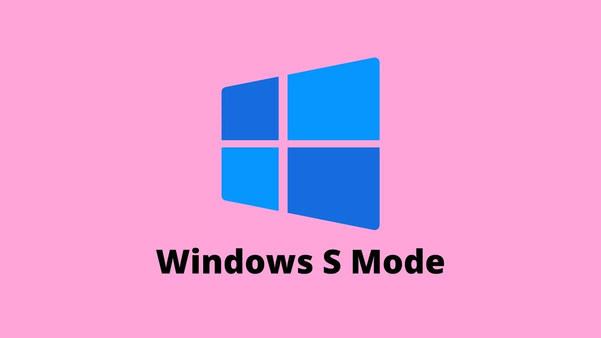Windows S Mode