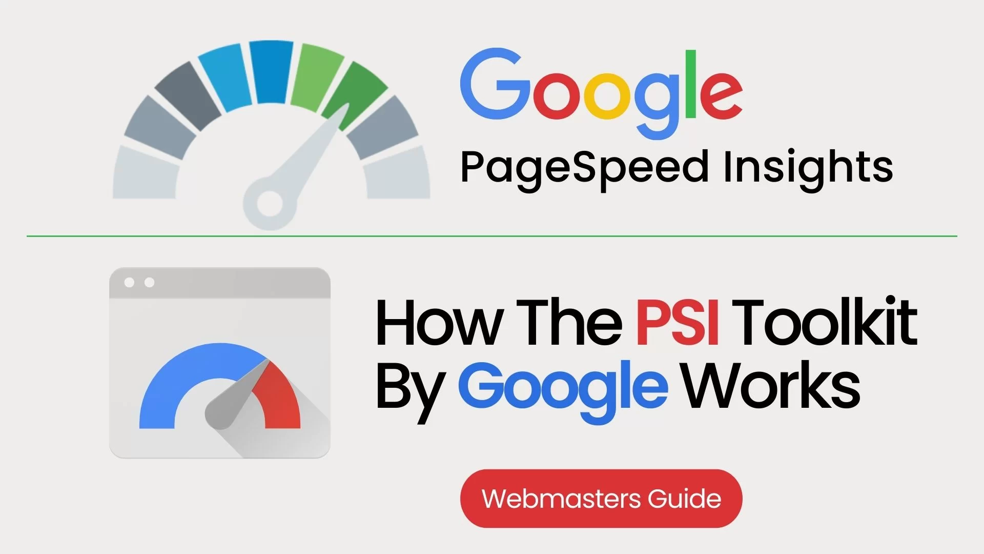 What The Google PageSpeed Insights (PSI) Tool Is All About 