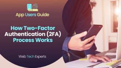 What A Two-Factor Authentication (2FA) Is All About