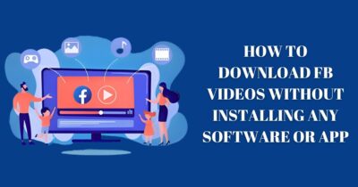 How To Download Facebook Videos Without Any Software Or App