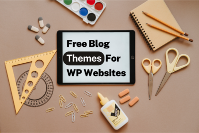 The Best Free Blog Themes For WordPress Websites