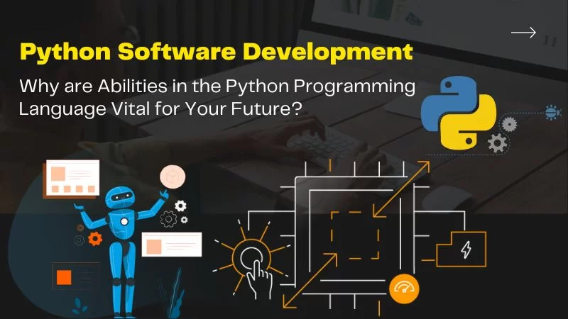 The Python Programming Language Abilities Vital For The Future