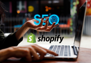 The Latest Shopify SEO Tactics