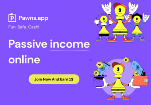 Is The Pawns.app Passive Income Online Tool Legit Or A Scam?