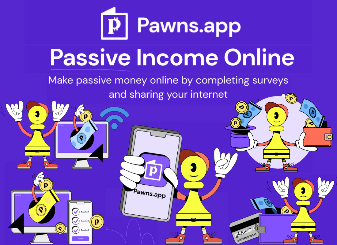 Is The Pawns.app Passive Income Online Tool Legit Or A Scam?