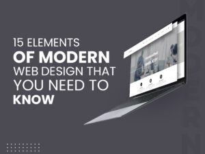 15 Elements of Modern Web Design That You Need to Know