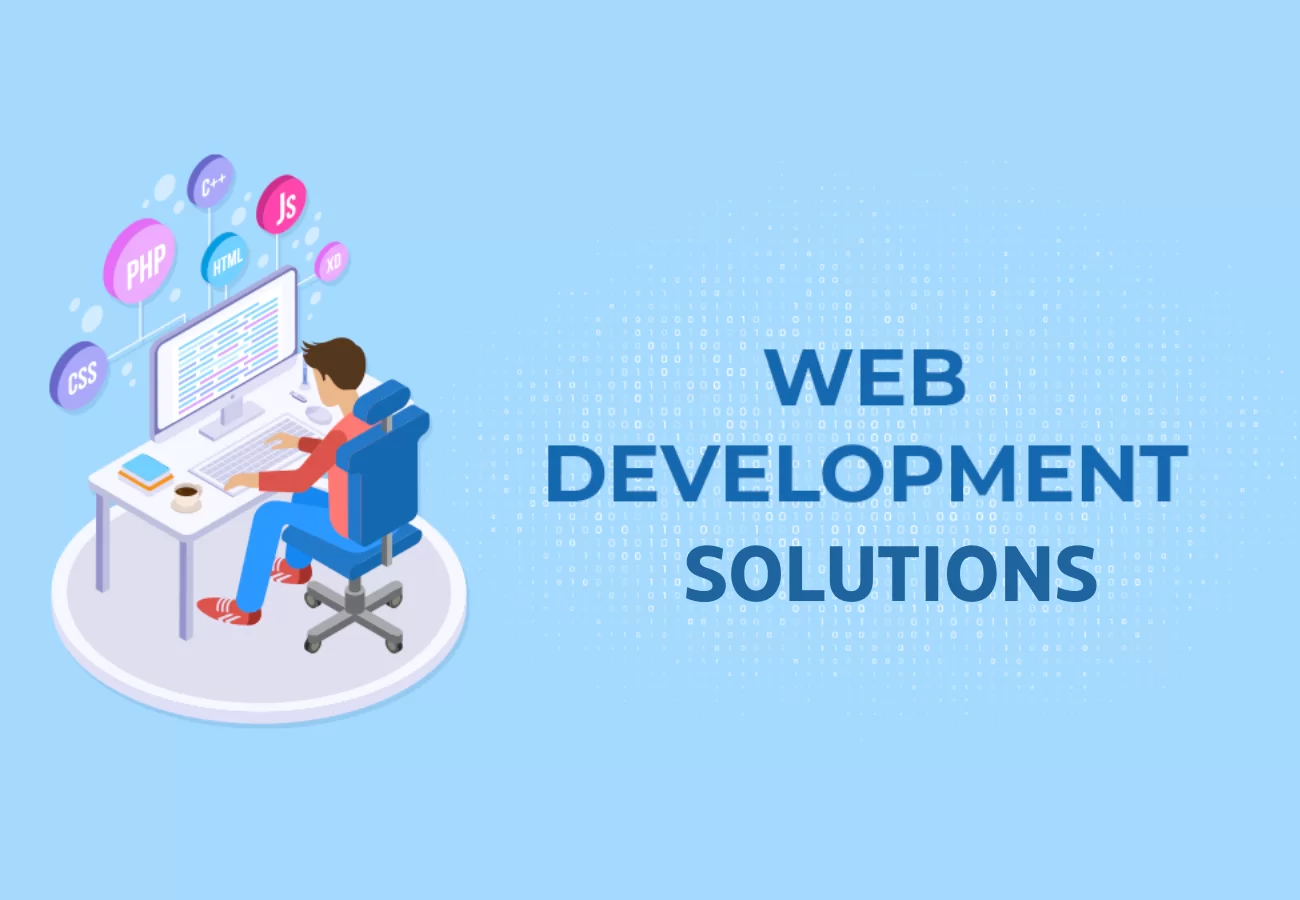 What Web Development Solutions Are All About