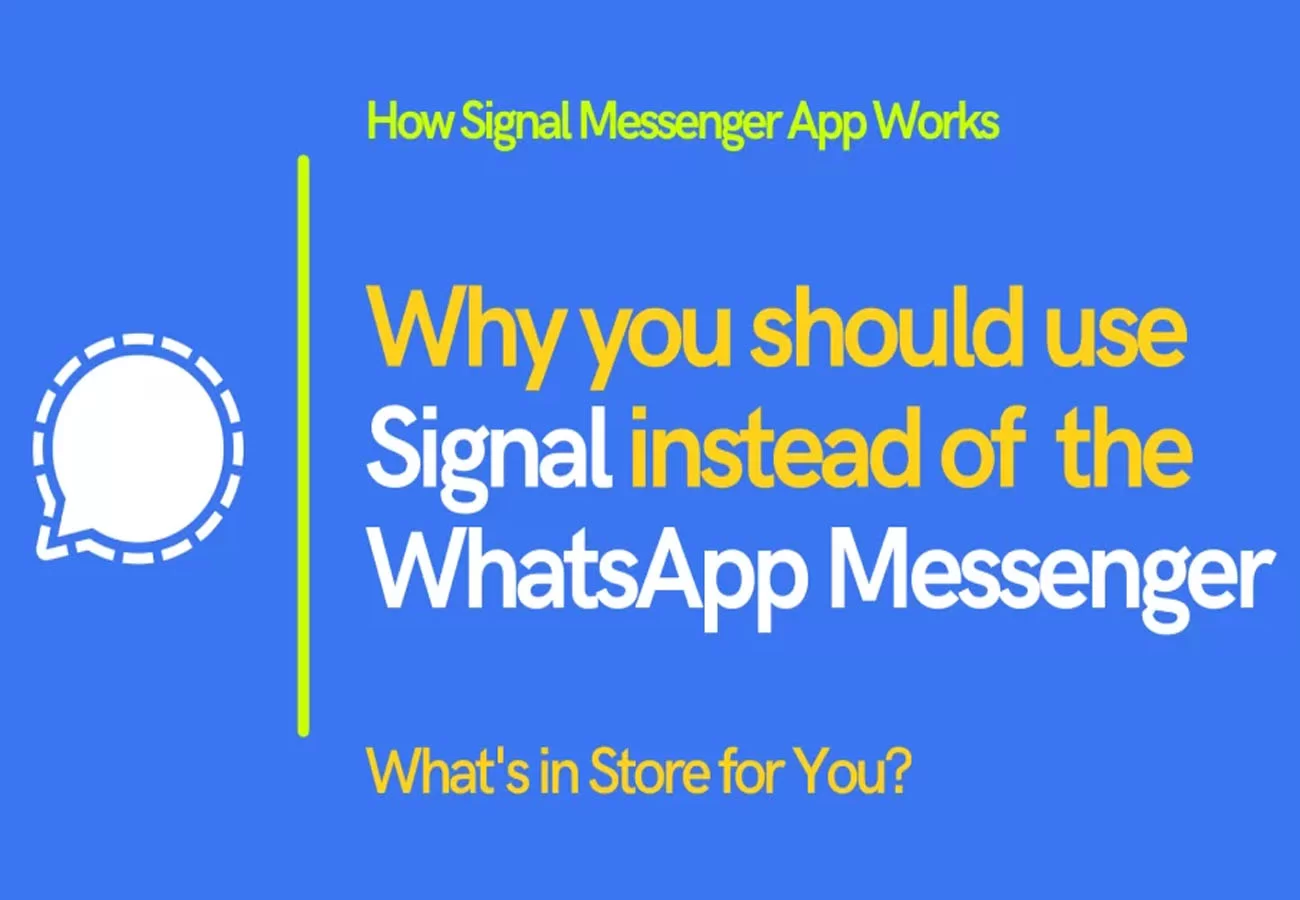 Why Use the Signal Messenger App?